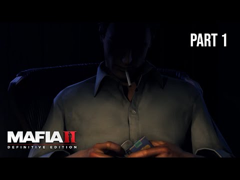 Mafia 2 Definitive Edition - Gameplay Walkthrough - Part 1 - No Commentary