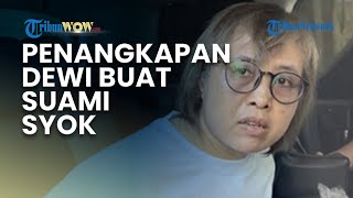 Suami Dewi Astutik Syok Istrinya Ditangkap terkait Gembong Narkoba Internasional: Pamitnya Jadi TKW