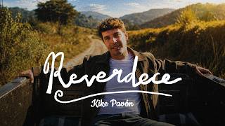 Video Reverdece de Kike Pavón 