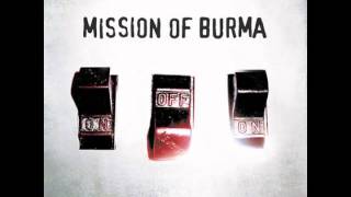 Mission Of Burma - Prepared
