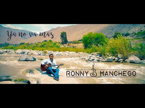 Ya No Va Mas - Ronny Manchego