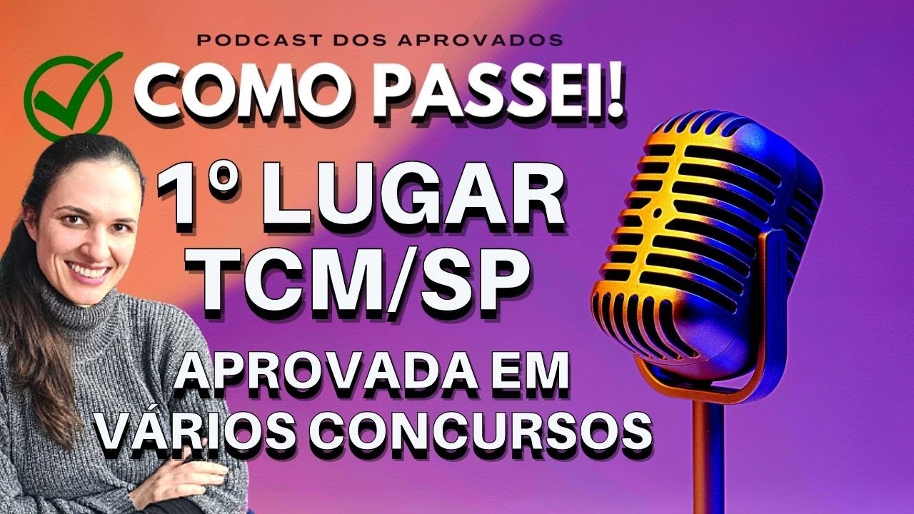 Aprovada em 1º Lugar no Concurso Público do TCM/SP e em Vários Outros | Neila Bolzan