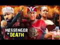 MESSENGER OF DEATH FULL MOVIE FREDRICK LEONARD LIZZYGOLD 2026 LATEST NOLLYWOOD MOVIE