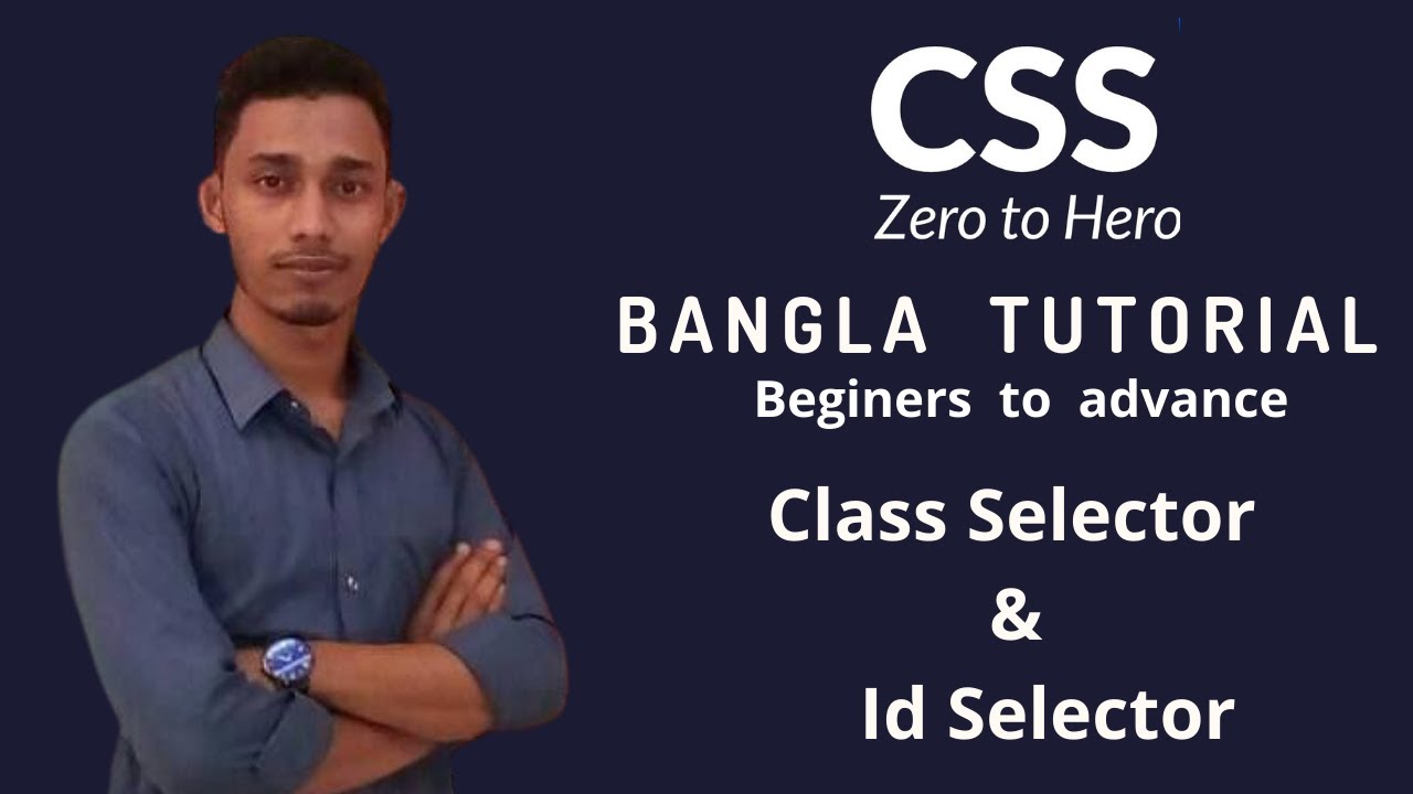 CSS  Bangla Tutorial  5  ||  Class selector and Id selector