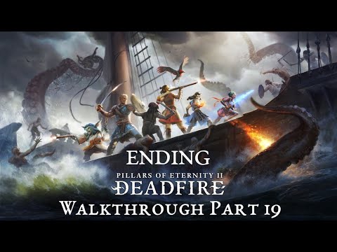 Pillars of Eternity II Deadfire Walkthrough Part 19 Ending - To Ukaizo!!