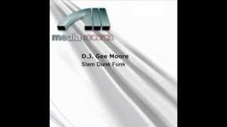 Gee Moore - Slam Dunk Funk