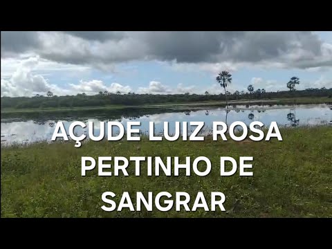açude Luiz Rosa em amontada Ceará pertinho de sangrar. 