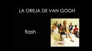 La Oreja De Van Gogh (LODVG) - Flash (Audio)