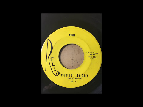 Richie And The Royals - Goody Goody bw And When I'm Near You
