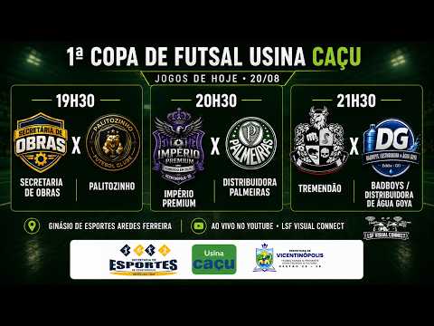 🔴 AO VIVO | Regional + 2 Jogos | 20/08 | 1ª Copa de Futsal Usina Caçu 2026 | Vicentinópolis-GO