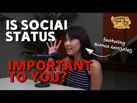 IS SOCIAL STATUS IMPORTANT TO YOU? with Bianca Gonzalez (Lecheng Rewind To #13)