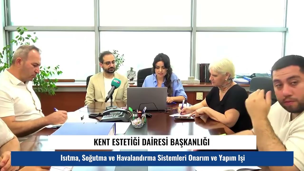 KENT ESTETİĞİ DAİRESİ BAŞKANLIĞI-Isıtma, Soğutma ve Havalandırma Sistemleri Onarım ve Yapım Işi