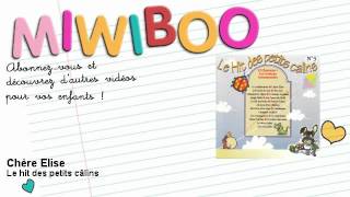 Le hit des petits câlins - Chère Elise