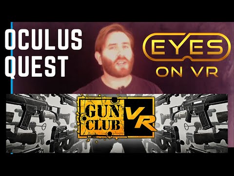 Eyes on Gun Club Vr on the Oculus Quest!