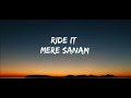 Ride It Song Ride It Hindi Version Ride It Ride It Lyrics Lyrics Music Songs Hindi Vers