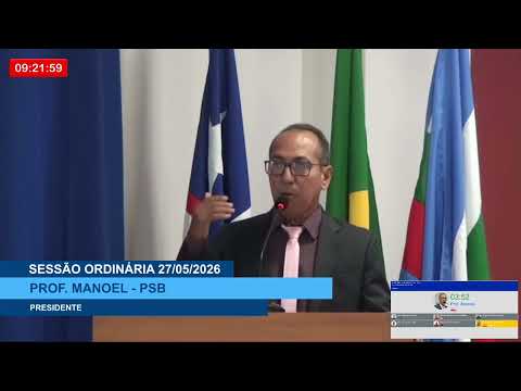  SESSÃO DIA 27/05/2026 – I PRONUNCIAMENTO DO VEREADOR PROF. MANOEL