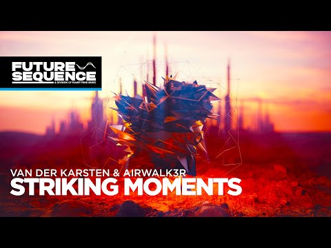 Van der Karsten & Airwalk3r – Striking Moments