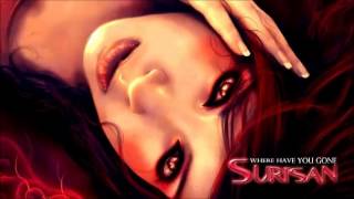 Surısan -- Where Have You Gone