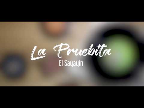 La Pruebita   -  El Sayayin