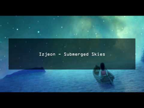 Izjeon - Submerged Skies