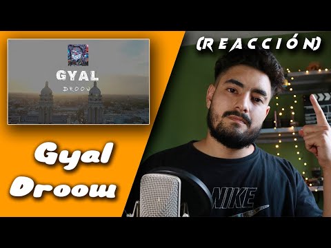 (REACCIÓN) Gyal - Droow