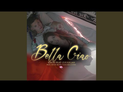 Bella Ciao (feat. Cuulegah)