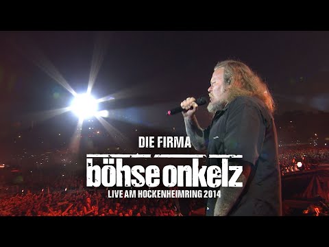 Böhse Onkelz - Die Firma (Live am Hockenheimring 2014)