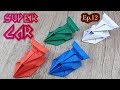 DIY Toy Paper Car How To Make A Racing Paper Super Car Tutorials Easy Origami Craft Kids Ep 12