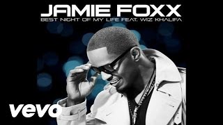 Jamie Foxx - Best Night Of My Life (Audio) ft. Wiz Khalifa