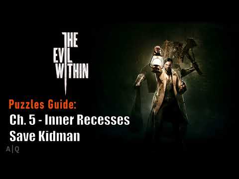 Evil Within Puzzles Guide - Chapter 5 - Inner Recesses - How To Save Kidman