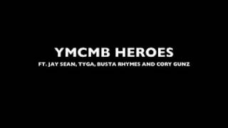 YMCMB HEROES Ft. Jay Sean, Tyga, Busta Rhymes and Cory Gunz (Audio)