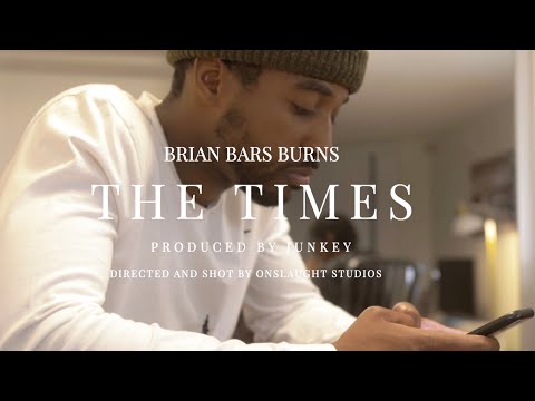 Brian Bars Burns - The Times (Official Video)