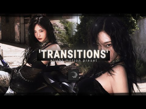 "𝟭𝟬+ 𝘁𝗿𝗮𝗻𝘀𝗶𝘁𝗶𝗼𝗻" preset for your edits - alight motion