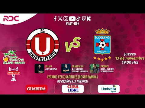 FC Universitario vs Blooming - Copa Bolivia 2025 - Play-Off