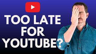 It's Not Too Late To Start On YouTube (Unless You Ignore This!)