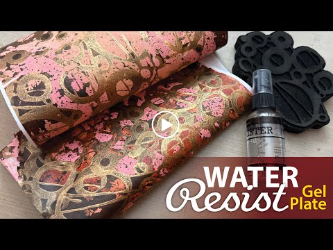 Gel Plate Printing: Water Resist Explained–Tutorial Tidbits