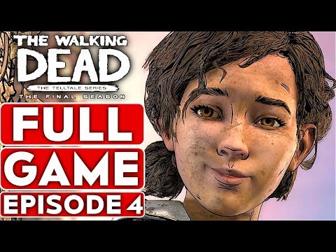 THE WALKING DEAD Game Season 4 EPISODE 4 Gameplay Walkthrough Part 1 FULL GAME - No Commentary