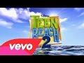 10. Meant To be ( Reprise 3 ) Teen Beach 2 Cast ...