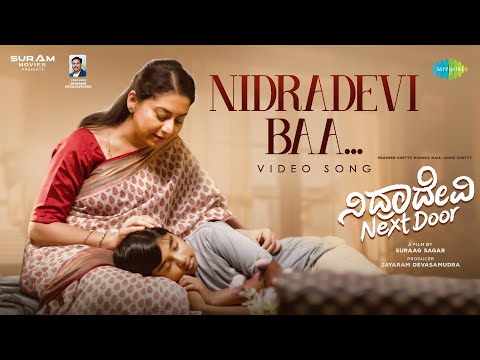 Nidradevi Baa - Video Song | Nidradevi Next Door | Srilakshmi Belmannu | Nakul Abhyankar — Nidradevi Next Door
