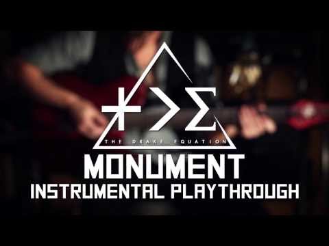 The Drake Equation - Monument Instrumental Playthrough