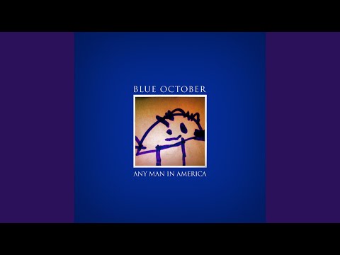 Any Man in America - Blue October
