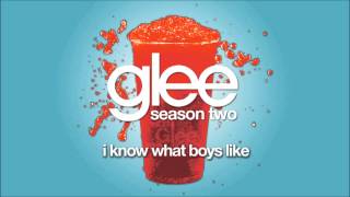 I Know What Boys Like | Glee [HD FULL STUDIO]