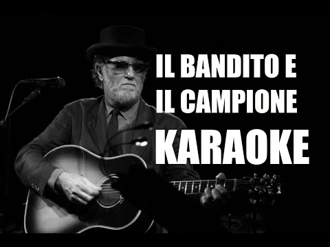 IL Bandito E IL Campione (KARAOKE)