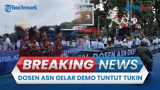 BREAKING NEWS: Demo Ratusan Dosen ASN Tuntut Pemerintah Bayarkan Tukin di Depan Istana