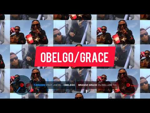 Dj Bellizm X T-Brandz - Obelego/Grace video mix