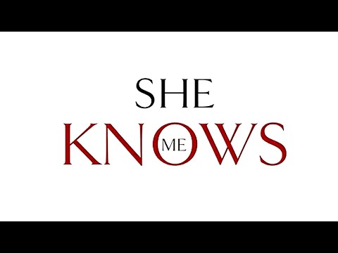 Video thumbnail for She Knows Me