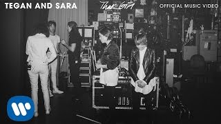 Tegan And Sara - THAT GIRL [OFFICIAL MUSIC VIDEO]