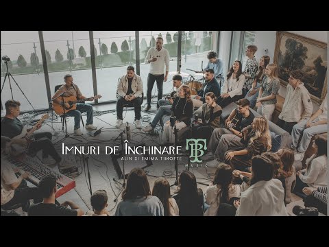 Imnuri de închinare - Sesiune Live Completă | Alin & Emima Timofte & TB Music (30min)