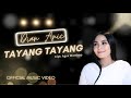 TAYANG TAYANG DIAN ANIC Official Musik Video