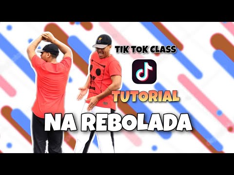 COREOGRAFIA " NA REBOLADA" DANCINHA VIRAL NO TIK TOK (TUTORIAL) #tiktokclass